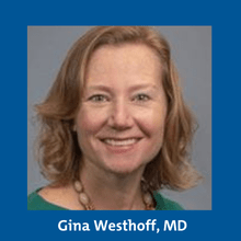 Gina Westhoff, MD