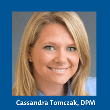 Cassandra Tomczak, DPM